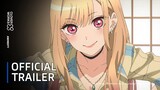 My Dress-Up Darling | Official Trailer - New PV