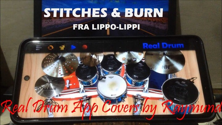 FRA LIPPO-LIPPI - STITCHES AND BURN | Real Drum App Covers by Raymund