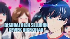 4 Anime Dimana MC Disukai Oleh Seluruh Cewek Disekolahnya