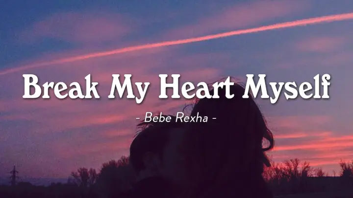 Bebe Rexha - Break My Heart Myself (Lyrics) ft. Travis Barker [Vietsub]