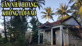 Bí Ẩn Căn Nhà Hoang Không Có Lối Đi | Nhìn Thấy Điều Này