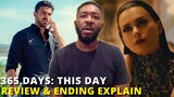 365 Days This Day (2022) Netflix Movie Review | Ending Explained