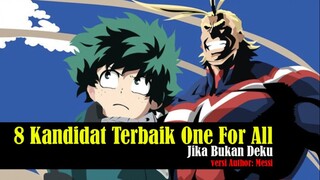 8 Kandidat My Hero Academia Terbaik One For All, Selain Deku