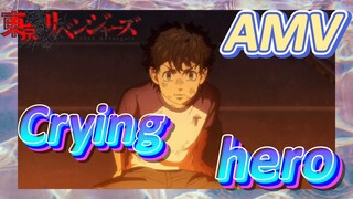 [Tokyo Revengers]AMV|Crying hero
