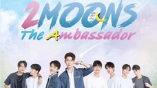 2 moons 3 : The ambassador | Episode 10  | Thai bl 2022