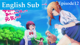 Sounan Desu Ka? Are You Lost? EP.12 End