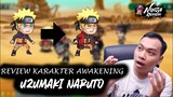 REVIEW AWAKENING HERO Uzumaki Naruto...  - NINJA REBIRTH / NINJUTSU WAR