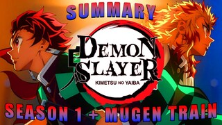 Demon Slayer Season 1 & Mugen Train Summary