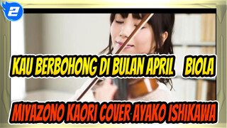 [Kau Berbohong Di Bulan April / Biola] Miyazono Kaori, cover Ayako Ishikawa_2