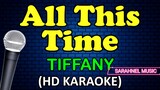 ALL THIS TIME - Tiffany (HD Karaoke)