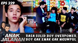 RASA SOLID BOY OVERPOWER, BOY GAK ENAK GAK NGUMPUL - ANAK JALANAN