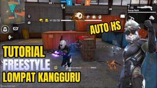 TUTORIAL FREESTYLE LOMPAT KANGGURU DAN TIPS ONE SHOOT BAGI PEMULA AUTO HEADSHOT