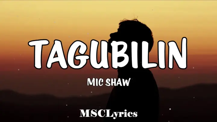 Mic Shaw - Tagubilin (Lyrics)ðŸŽµ