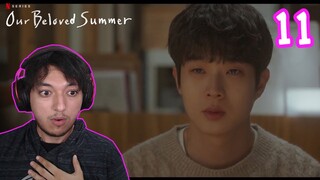 Please keep loving me - Our Beloved Summer Ep 11 Reaction