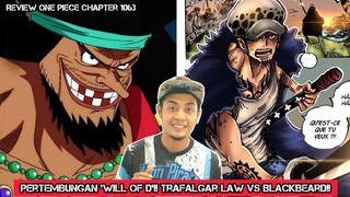 PERTEMBUNGAN WILL OF D!! Trafalgar Law VS Blackbeard!! *Chapter 1063