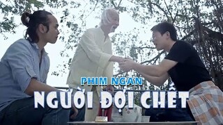 Phim ngắn: Người đợi chết [The old men waiting to die]