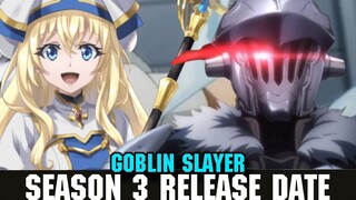 GOBLIN SLAYER SEASON 3 RELEASE DATE 2024?