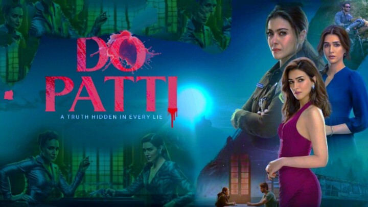 DO PATTI 2024 FULL HD 4K VERSION