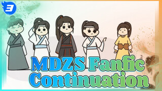 MDZS Fanfic 
Continuation_3