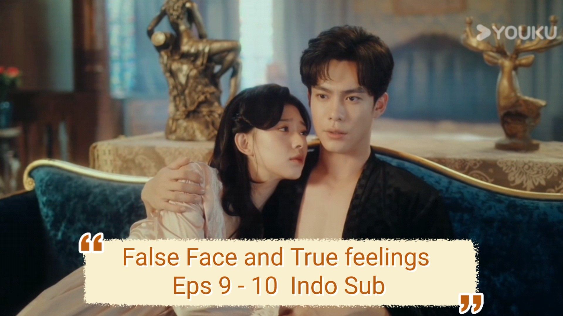 False Face and True Feelings Eps 9 - 10 Indo Sub - Bstation