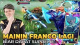 PROSES MENGEJAR SUPREME 1 FRANCO LAGI  - MLBB