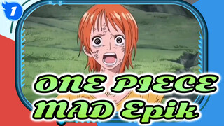 ONE PIECE | MAD Epik (Sangat menyedihkan) (Puncak ledakan instan)_1