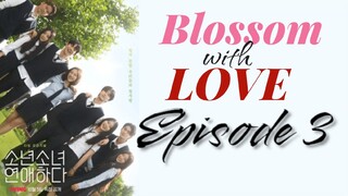 [EN] Blossom with Love EP3