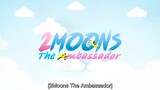 2 Moons 3: The Ambassador EP.7