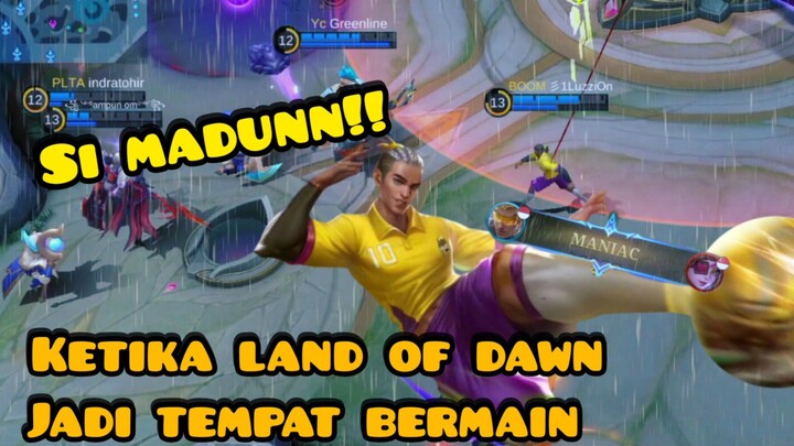 SI MADUN JADI PREMAN LAND OF DAWN, DAPET MANIAC 💥💥 | Bruno Mlbb