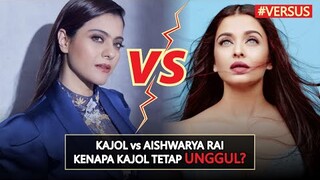 JANGAN PERNAH SEPELEKAN KAJOL.!! INILAH ALASAN KAJOL MASIH TETAP UNGGUL DARI AISHWARYA RAI | #VERSUS