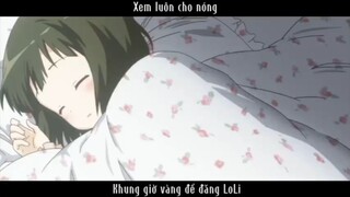 giờ vàng để đăng Loli, Xem luôn cho nóng #anime