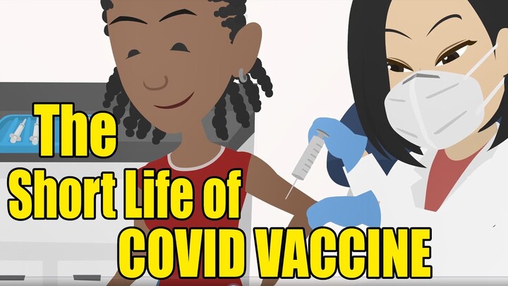 The Short Life of a Covid Vaccine