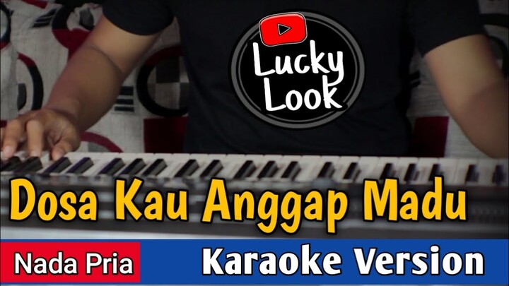 Dosa Kau Anggap Madu - Jhonny Iskandar | Karaoke Nada Pria