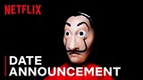 Money Heist 4 | Date Announcement | Netflix