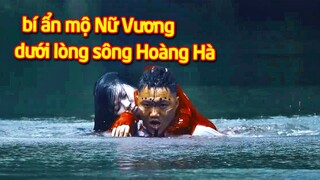 Sông Hoàng Hà Xuất Hiện Dị Tượng Đáng Sợ, Mô Kim Hiệu Úy Trộm Mộ Nữ Vương Ngàn Năm