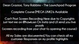 The Launchpad Program - Dean Graziosi, Tony Robbins Course Download