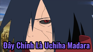 Đây Chính Là Uchiha Madara