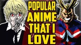 10 POPULAR Anime I LOVE
