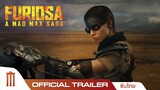 Furiosa : A Mad Max Saga | ฟูริโอซ่า : มหากาพย์แมดแม็กซ์ - Official Trailer [ซับไทย]