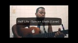 Half Life // Duncan Sheik (Cover)