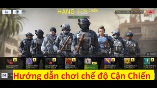 Hướng dẫn chơi chế độ Cận Chiến trong Call of Duty Mobile VN | VNG