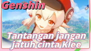 Tantangan jangan jatuh cinta Klee