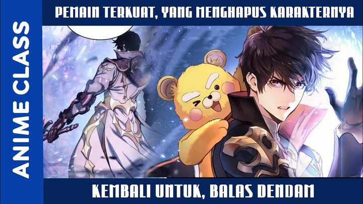 PEMAIN TERKUAT YANG MENGHAPUS KARAKTERNYA | Alur Cerita Ranker’s Return (Remake)