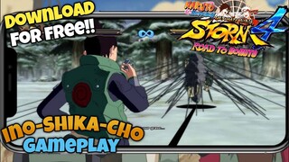 🎮DOWNALOD FOR FREE NARUTO: STORM 4 on mobile | Ino-shika-Cho Combination Gameplay on Android