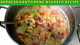 SOPAS CHICKEN RECIPE | PANG NEGOSYO SECRET RECIPE