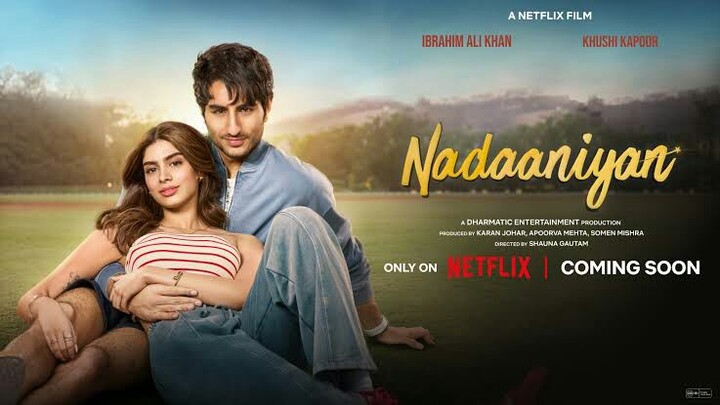 NEW MOVIE Nadaaniyan