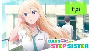 Days with My Stepsister (Episode 1) Eng sub