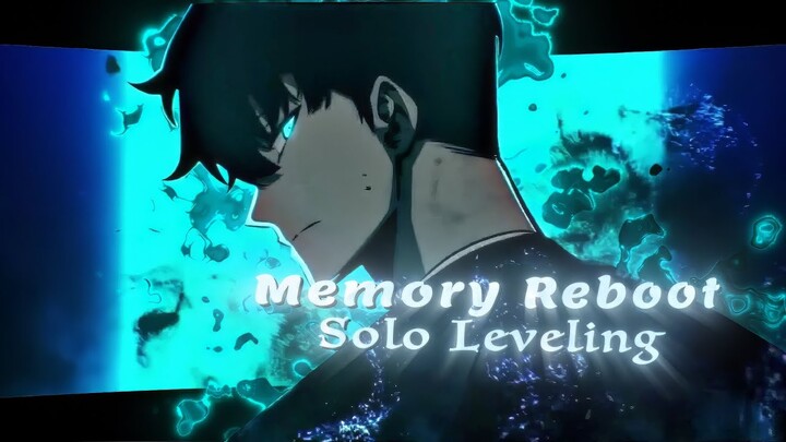 Solo Leveling | Memory Reboot [AMV/EDIT]