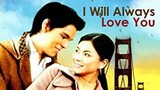 I WILL ALWAYS LOVE YOU FULL MOVIE