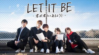 SOARA MOVIE _ LET IT BE EP3_Sub indo